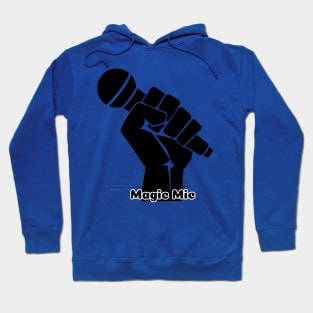 Magic Mic Hoodie